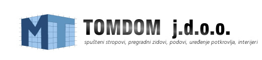 TOMDOM j.d.o.o. - spušteni stropovi, pregradni zidovi, podovi, uređenje potkrovlja, interijeri